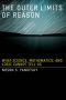 The Outer Limits of Reason · What Science, Mathematics, and Logic Cannot Tell Us