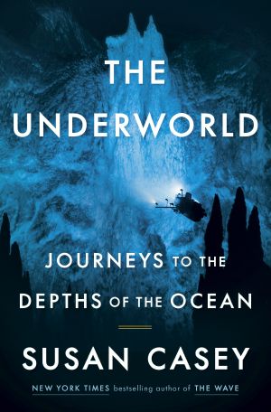 The Underworld, Journeys to the Depths of the Ocean