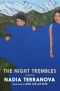 The Night Trembles