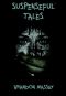 Suspenseful Tales (Version 2)