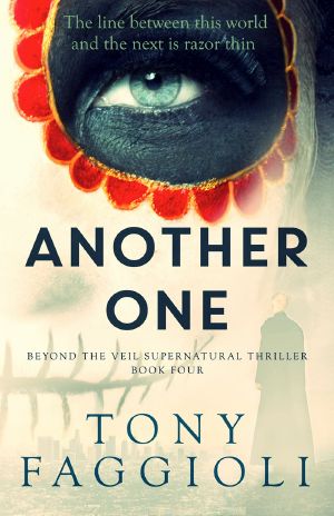 Another One: Beyond the Veil Supernatural Thriller Book Four