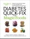 Diabetes Quick-Fix with Magic Foods