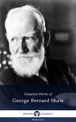 Complete Works of George Bernard Shaw