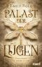 Palast der Lügen 1: Vergangen ist nicht vorbei: Magische Zeitreise-Romantasy um einen uralten finsteren Pakt (German Edition)