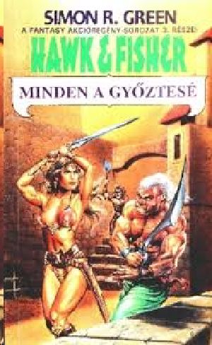 Simon R. Green - Minden a győztesé