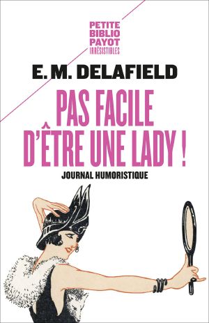 Pas facile d'être une lady ! · Journal humoristique