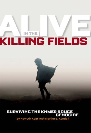 Alive in the Killing Fields