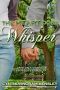 The Heart Does Whisper (Echoes of Pemberley Book 2)