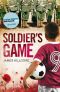 Soldier's Game