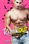 KNOCKOUT · An Opposites Attract Romance (Unlikely Matches Book 1)