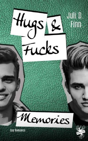 Hugs & Fucks 2 · Memories