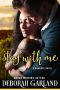 Stay With Me: A Billionaire's Best Friend Accidental Pregnancy Romance (Mallory Family Book 5)