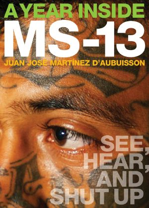 A Year Inside MS-13