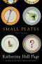 Small Plates · Short Fiction