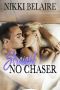 Straight, No Chaser · A Mafia Alpha Bad Boy Romance