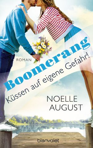 Boomerang · Küssen auf eigene Gefahr!