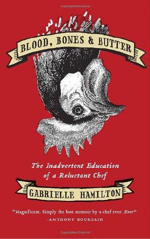 Blood, Bones & Butter