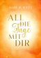 All die Tage mit dir