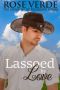 Lassoed by Love (Cowboys of BlueSong Series, #3)