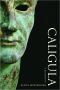 Caligula · A Biography