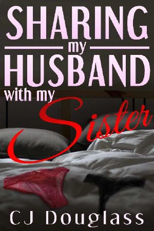 Sharing My Husband With My Sister