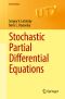 Stochastic Partial Differential Equations