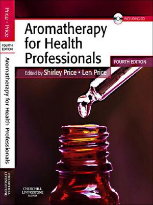 Aromatherapy for Health Professionals