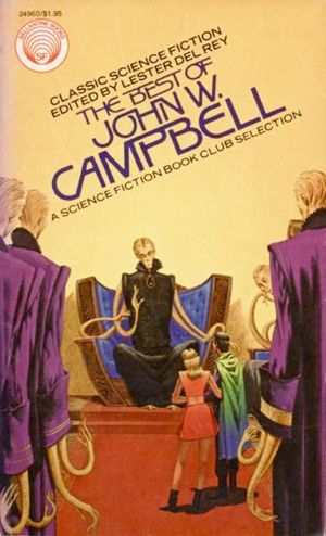 The Best of John W. Campbell (1973)