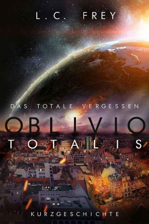 Oblivio Totalis · Das totale Vergessen