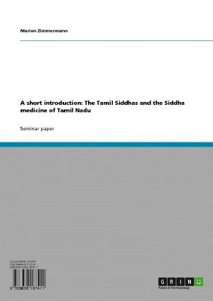 A Short Introduction · the Tamil Siddhas and the Siddha Medicine of Tamil Nadu