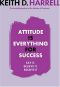 Attitude Is Everything for Success