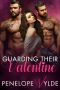 Guarding Their Valentine · Billionaire Bodyguard Valentine Menage Romance