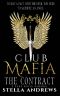 Club Mafia. The Contract · A Dark Mafia Romance