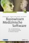 Basiswissen Medizinische Software