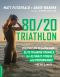 80/20 Triathlon