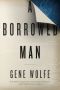 A Borrowed Man