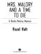 Mrs. Malory and A Time To Die