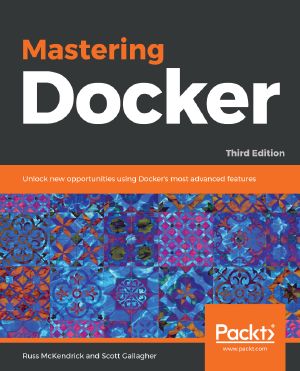 Mastering Docker · 3rd Edition