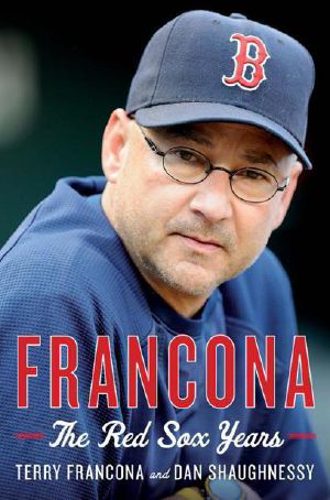 Francona · The Red Sox Years