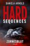 Hard-Sequences · Zornesblut