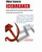 Icebreaker. WHO STARTED THE SECOND WORLD WAR?