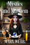 Mystics and Mayhem (Wicked Witches of Spellcaster Creek Book 6)