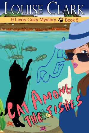 Cat Among the Fishes (The 9 Lives Cozy Mystery Series, Book 5)
