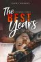 The Best Years · College. Her First Everything. His Second Chance. (The Amherst Sinners Series Book 1)