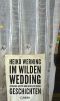 Im wilden Wedding