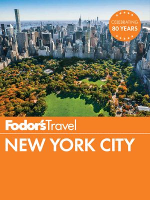 Fodor's New York City (Full-Color Travel Guide)