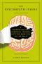 Psychopath Inside · A Neuroscientist's Personal Journey into the Dark Side of the Brain