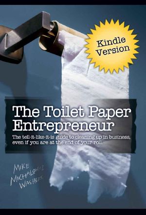 The Toilet Paper Entrepreneur