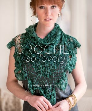 Crochet So Lovely · 21 Carefree Lace Designs