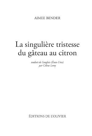 La Singulière Tristesse Du Gâteau Au Citron